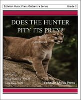 Does The Hunter Pity It's Prey Orchestra sheet music cover